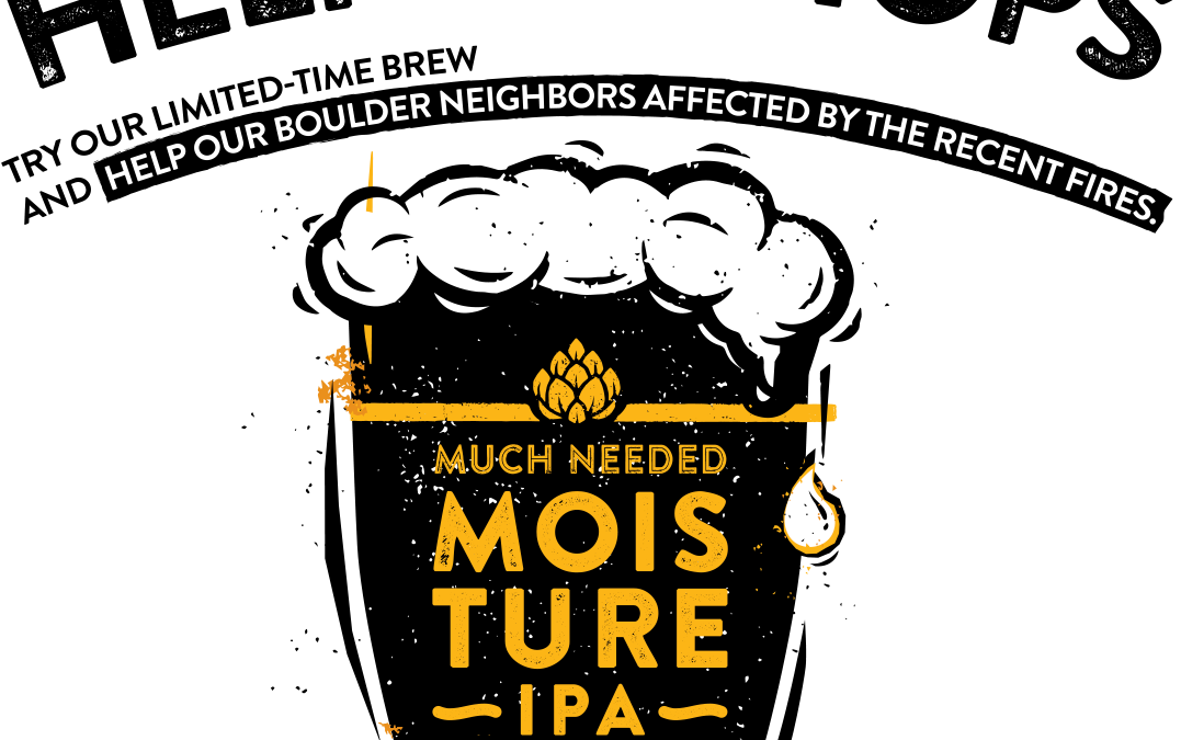 Wynkoop Brewing Launches Much Needed Moisture IPA To Support The Boulder Wildfire Fund